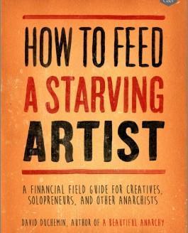 David duChemin’s new Book “How To Feed A Starving Artist” – Review